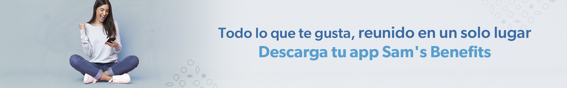 Sam's Club samsclub samsbenefits hazte socio cine viajes hot deals restaurantes educacion ropa accesorio mascotas salud entretenimiento fitness puntos